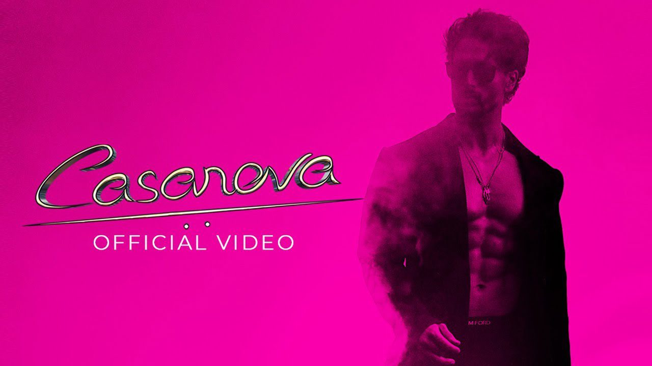 Casanova Lyrics – Tiger Shroff (2021)