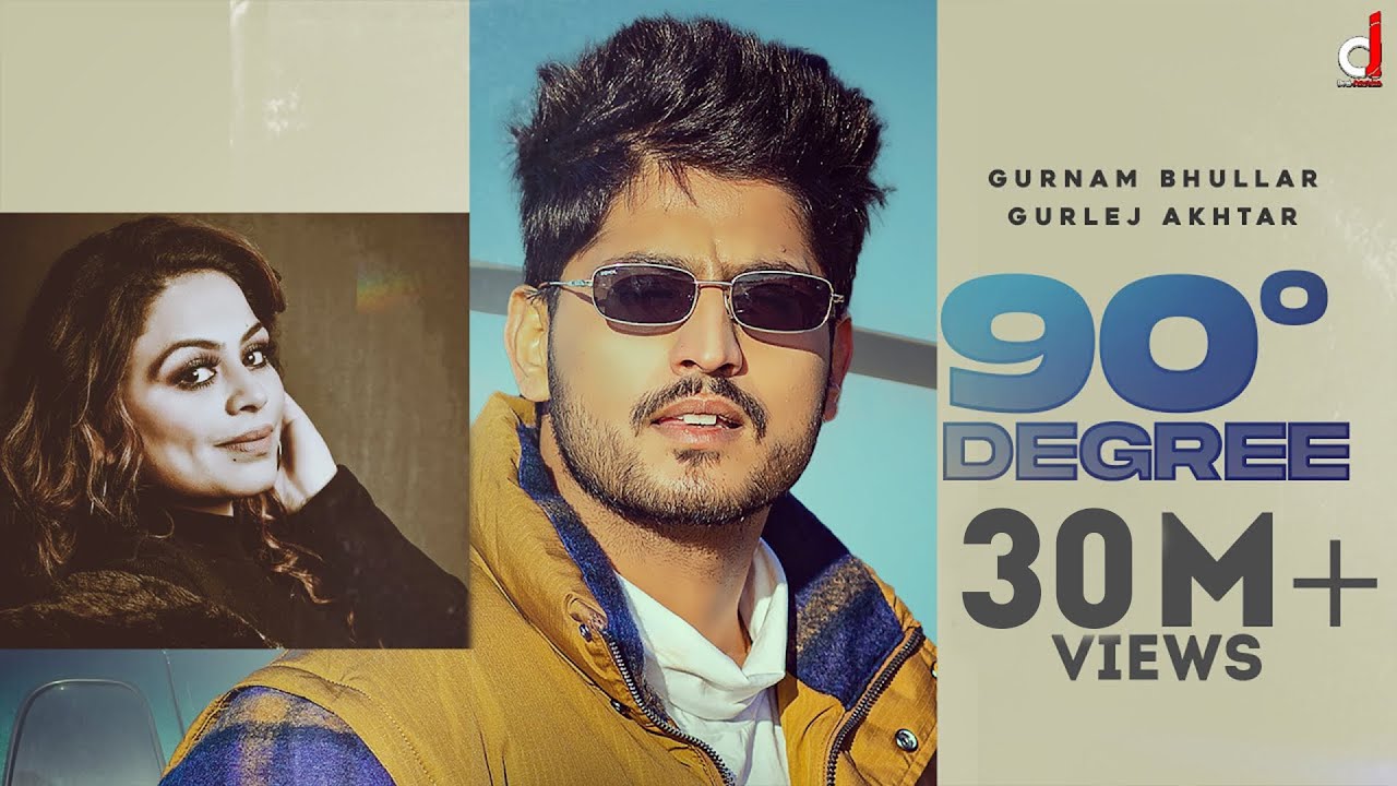 90 डिग्री / 90 Degree Lyrics in Hindi – Mankirt Aulakh, Gurlej