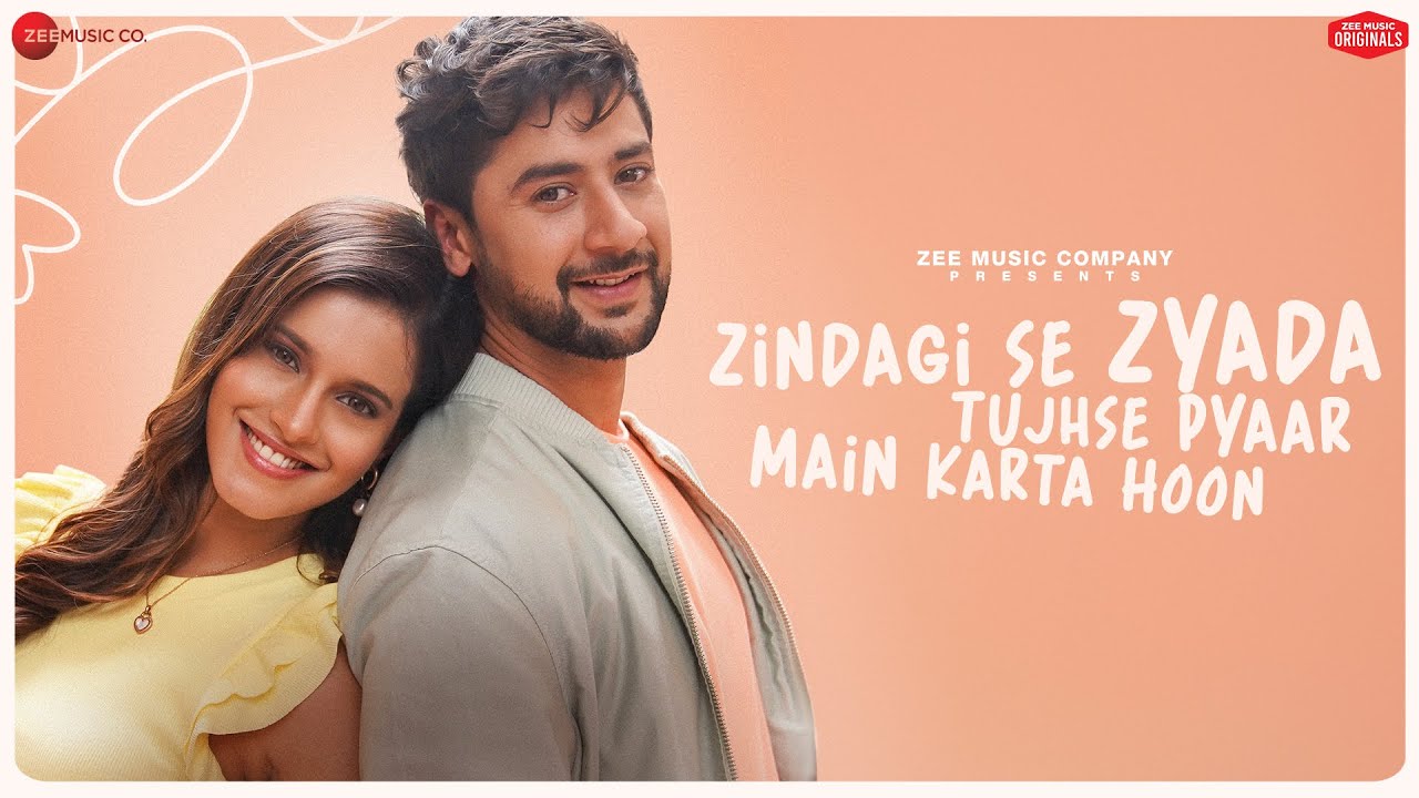 ज़िंदगी से ज़्यादा Zindagi Se Zyada Tujhse Pyaar Main Karta Hoon Lyrics – Stebin Ben