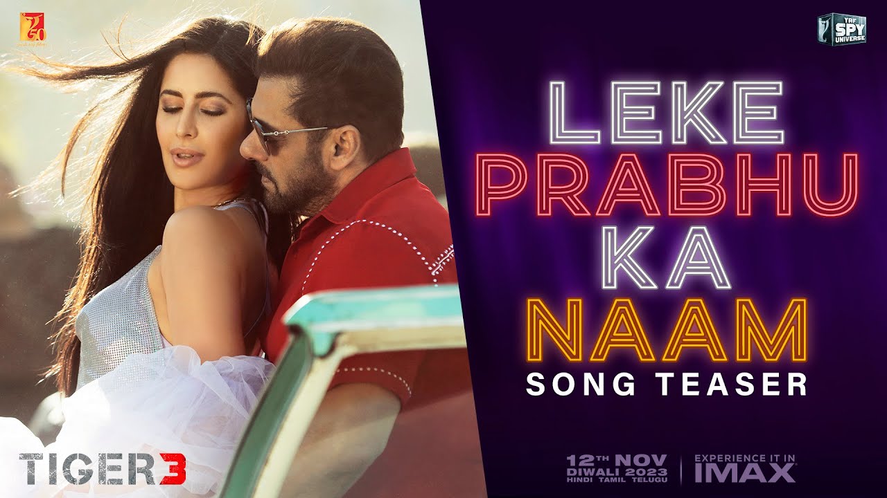 लेके प्रभु का नाम Leke Prabhu Ka Naam Lyrics in Hindi – Tiger 3 (Arijit Singh)