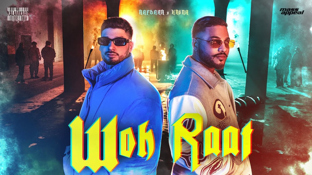 वो रात Woh Raat Lyrics in Hindi – Raftaar, KR$NA