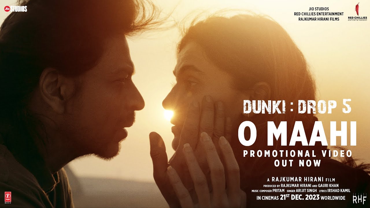 ओ माहि O Maahi Lyrics in Hindi – Dunki (Arijit Singh)