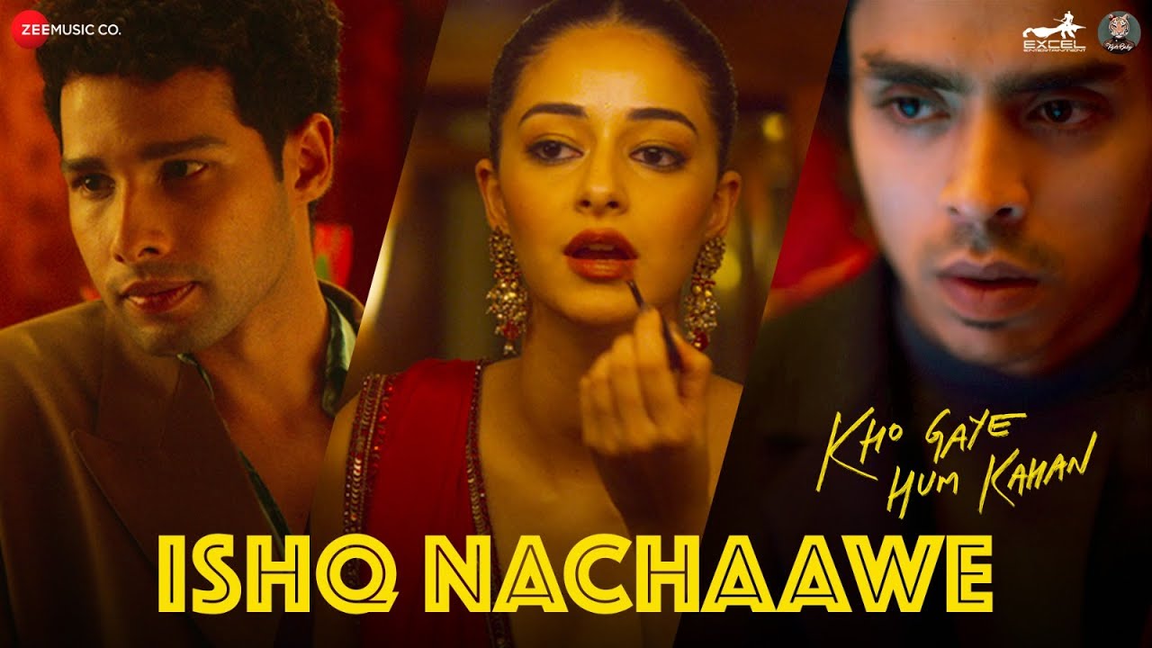 इश्क़ नचावे Ishq Nachaawe Lyrics in Hindi – Kho Gaye Hum Kahan