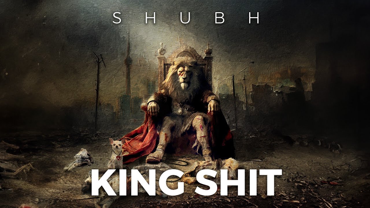 KING SHIT LYRICS – Shubh