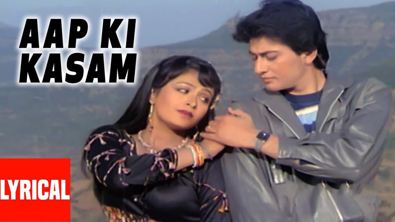 AAP KI KASAM KHATE HAI HUM LYRICS – Shabbir Kumar, Alka Yagnik | Pyar Ho Gaya