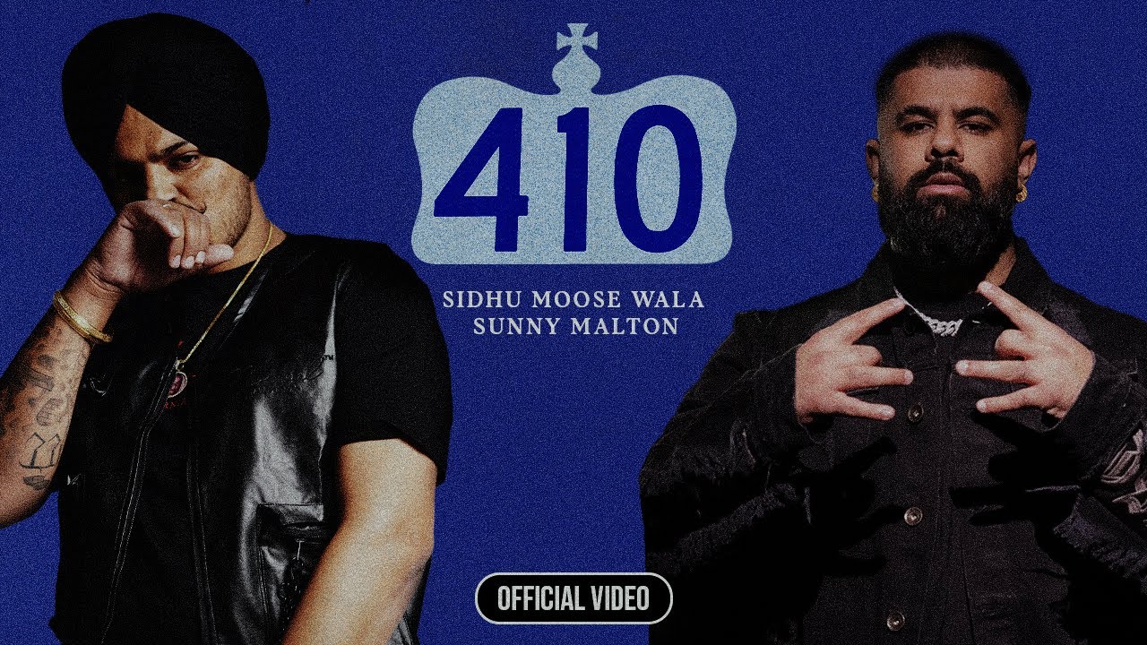 410 LYRICS - Sidhu Moose Wala |