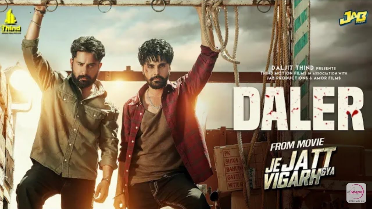 DALER LYRICS – Varinder Brar | From Je Jatt Vigarh Gaya