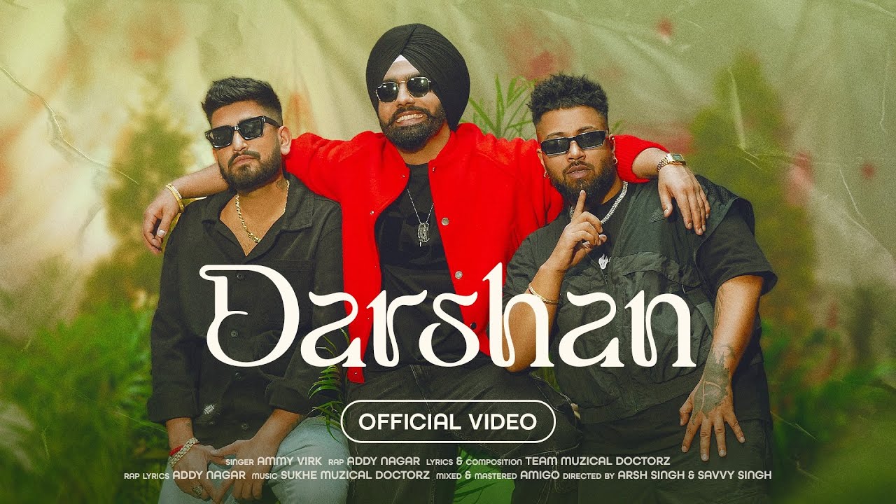 DARSHAN LYRICS - Ammy Virk, Addy Nagar