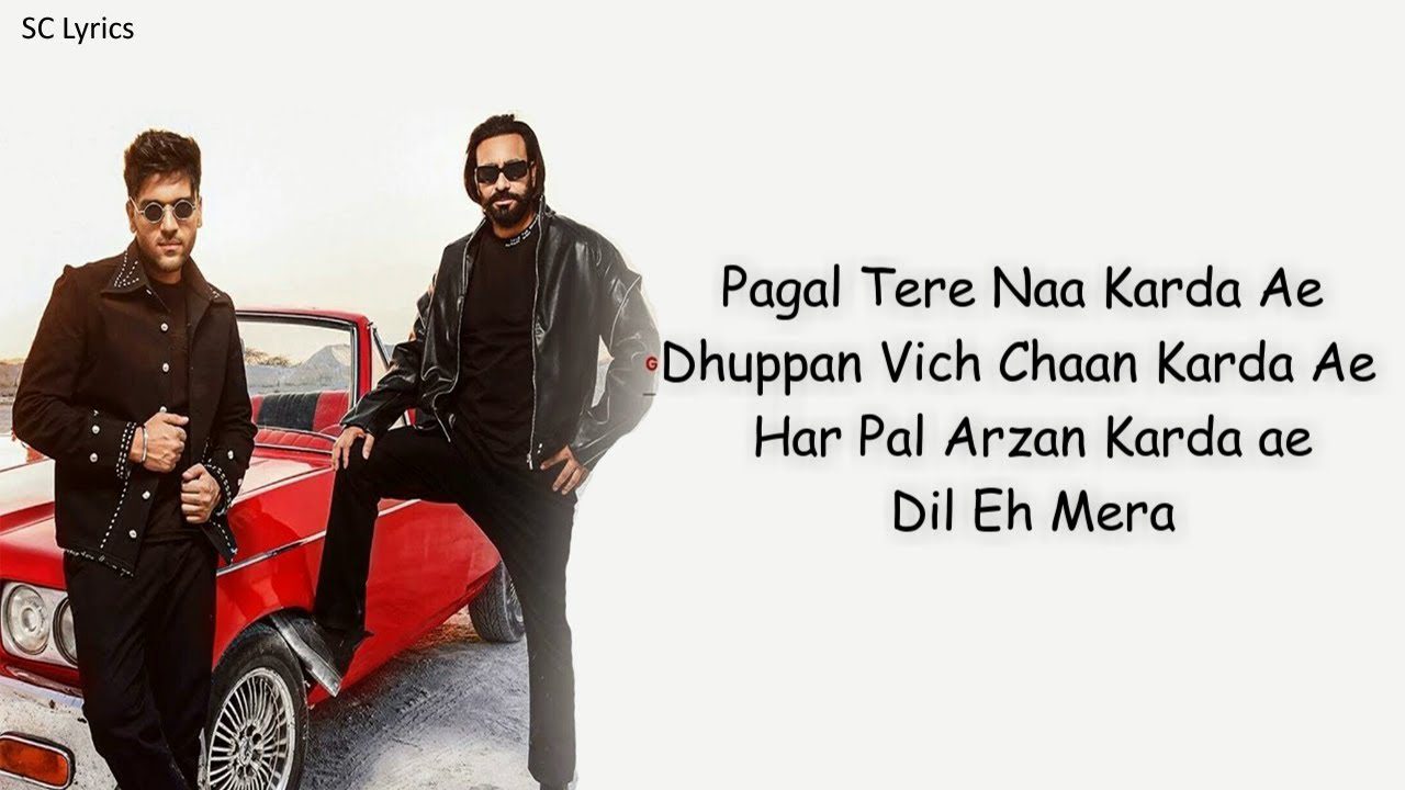 PAGAL LYRICS - Babbu Maan, Guru Randhawa