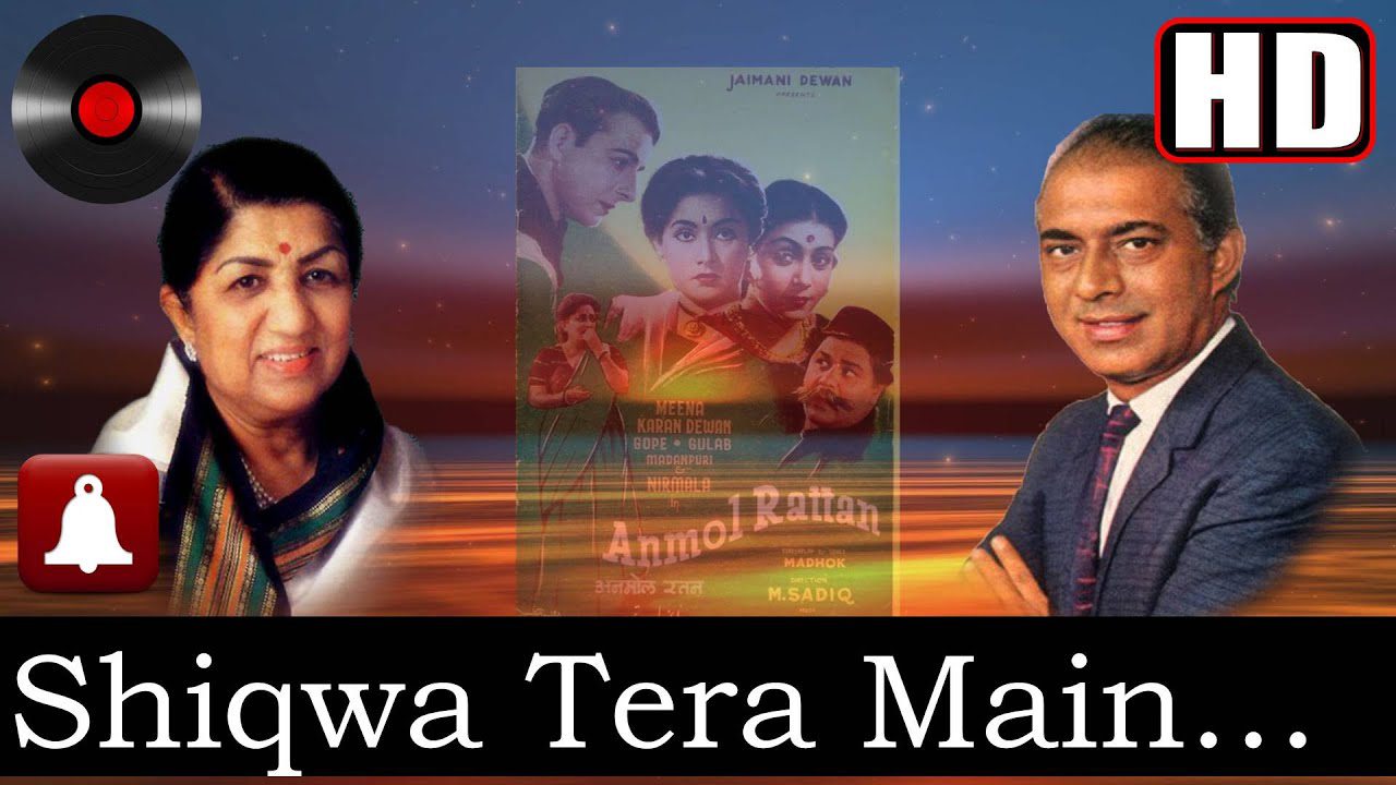 SHIKWA TERA MAIN GAAOON LYRICS – Lata Mangeshkar, Talat Mahmood | Anmol Ratan (1950)