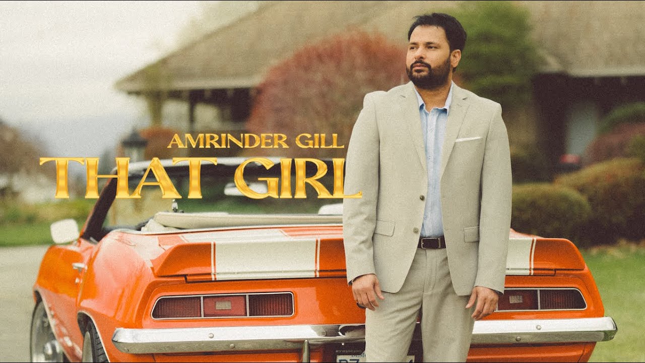 THAT GIRL LYRICS – Amrinder Gill | Judaa 3