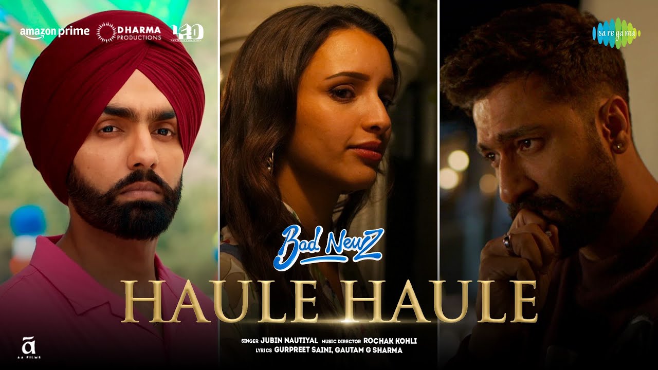 हौले हौले HAULE HAULE LYRICS IN HINDi- Jubin Nautiyal | Bad Newz