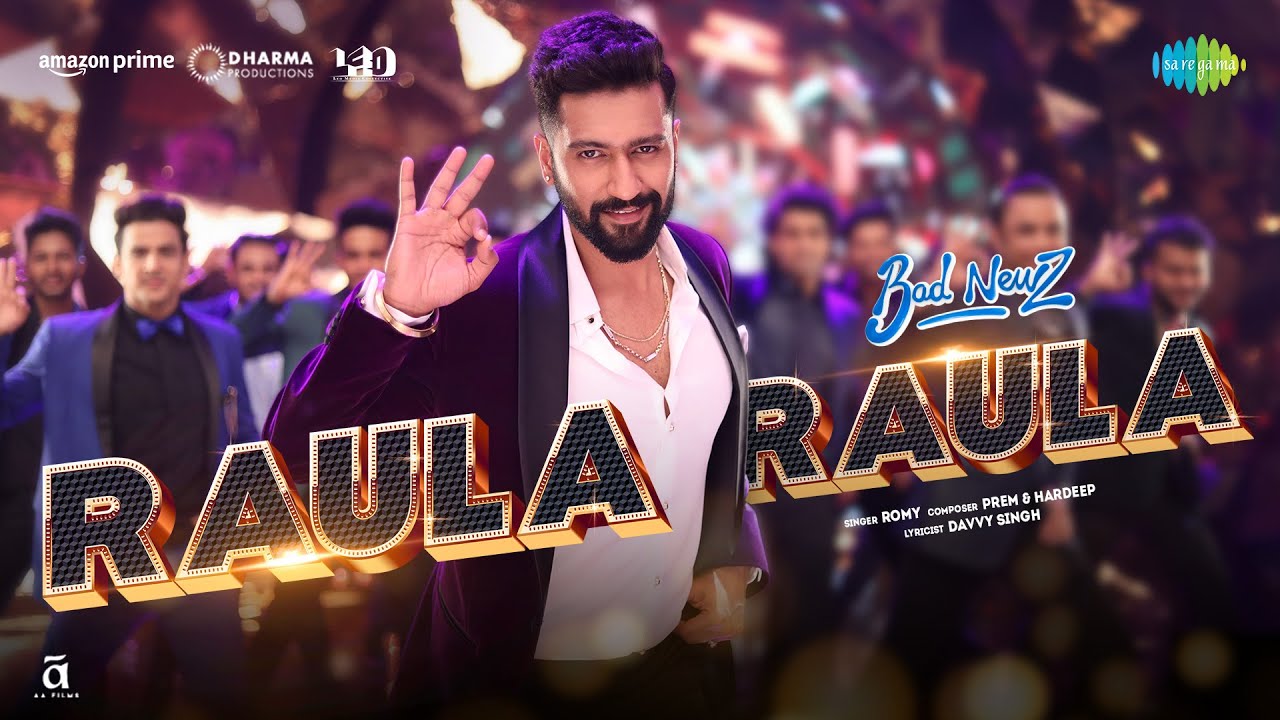 रौला रौला Raula Raula Lyrics in Hindi – Bad Newz (2024)