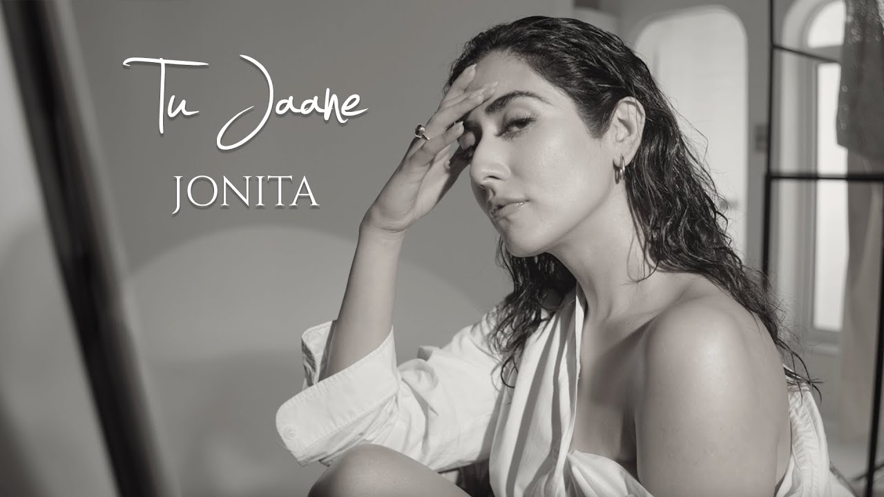 TU JAANE LYRICS in Hindi - Jonita Gandhi