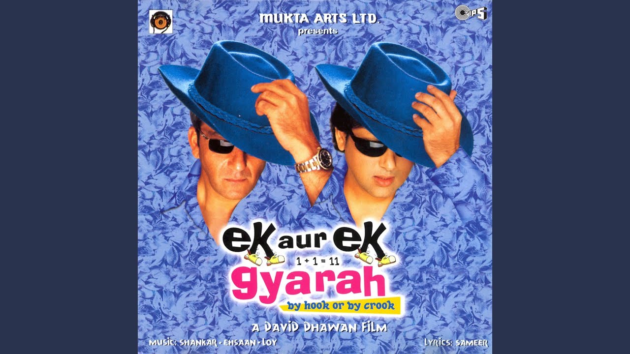 Ek Aur Ek Gyarah Lyrics In Hindi- Govinda, Sanjay Dutt-(Ek Aur Ek Gyarah)