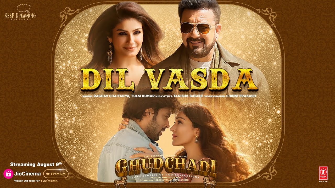 DIL VASDA LYRICS IN HINDI - Raghav Chaitanya, Tulsi Kumar | Ghudchadi