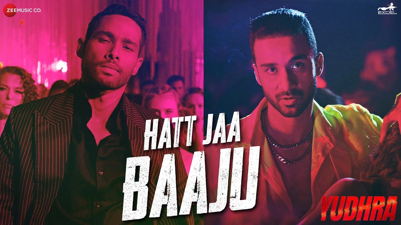 हट जा बाजू Hatt Jaa Baaju Lyrics in Hindi – Yudhra(2024)-Arsh Mohammad, Kelly Dlima, Vishal Dadlani 