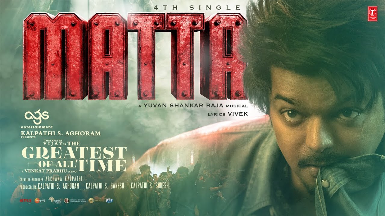 Matta Lyrics In Hindi- The Greatest Of All Time (Tamil) |Thalapathy Vijay