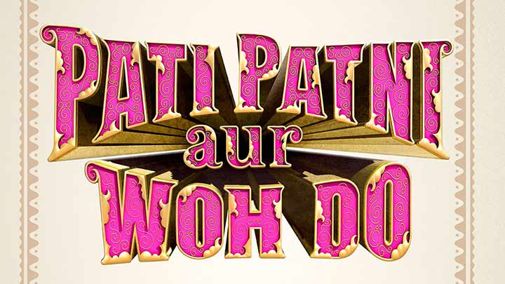 Ayushmann Khurrana, Sara Ali Khan, Wamiqa Gabbi and Rakul Preet Singh starrer Pati Patni Aur Woh Do to release on Holi, first poster released : Bollywood News - Bollywood Hungama