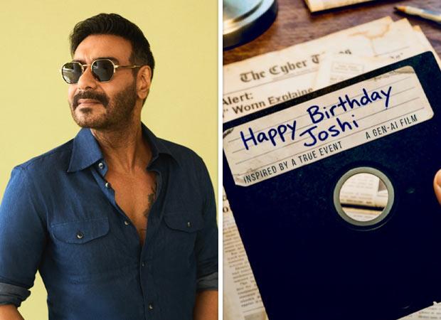 Ajay Devgan announces General AI-film Happy Birthday Joshi; To release on his 57th birthday: Bollywood News - IHNS Ajay Devgan announces General AI-film Happy Birthday Joshi; To release on his 57th birthday: Bollywood News - Bollywood Hungama