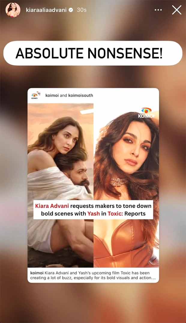 Kiara Advani refuses Toxic makers' request to reduce bold scenes with Yash Kiara Advani refuses Toxic makers' request to reduce bold scenes with Yash